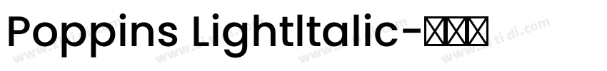 Poppins Lightltalic字体转换